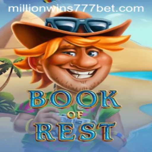 Discover the Thrills of BookofRest: A Journey to MillionWins777